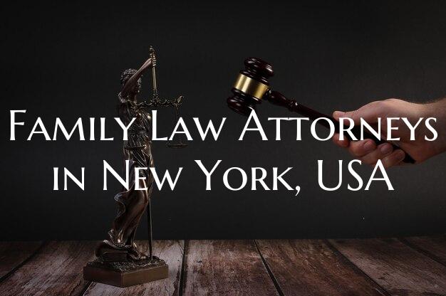 Family Law Attorneys in New York, USA