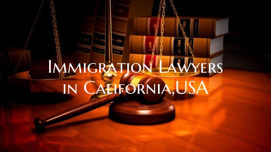 Immigration Lawyers in California,USA